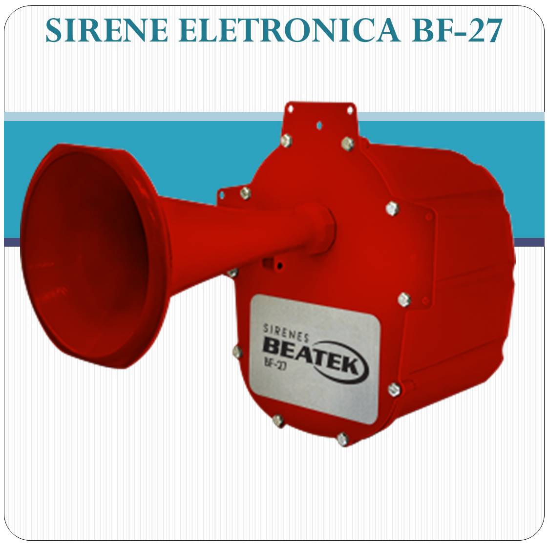 Sirene Eletrônica de Alta Potência BF-27