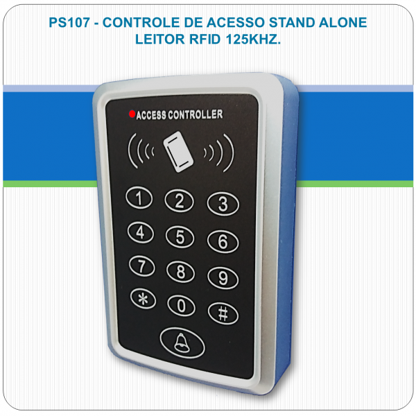Controle de Acesso Stand Alone - RFID e Senha PS107