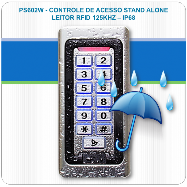 Controle de Acesso Stand Alone - RFID e Senha PS602W