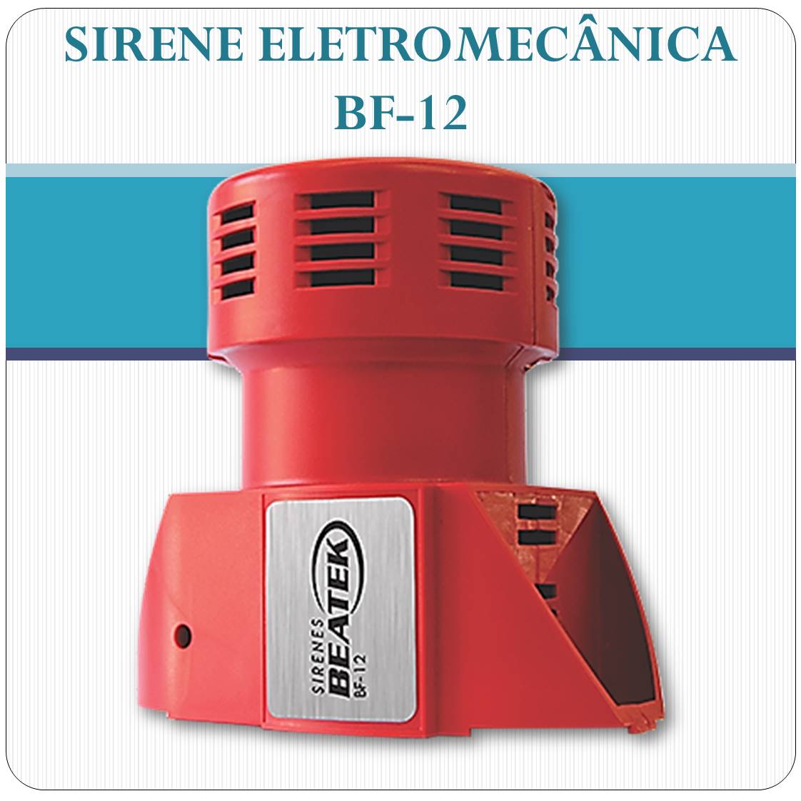 Sirene Eletromecânica BEATEK BF-12