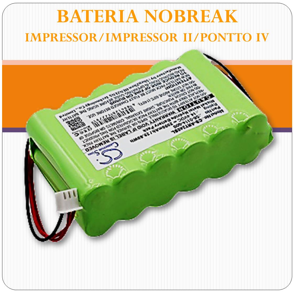Bateria Nobreak Impressor - Impressor II - Pontto IV