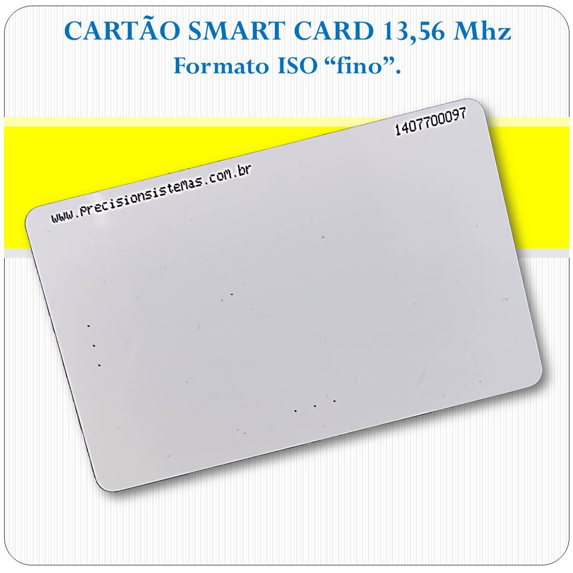 Cartão Smart Card 1K - 13,56Mhz - ISO