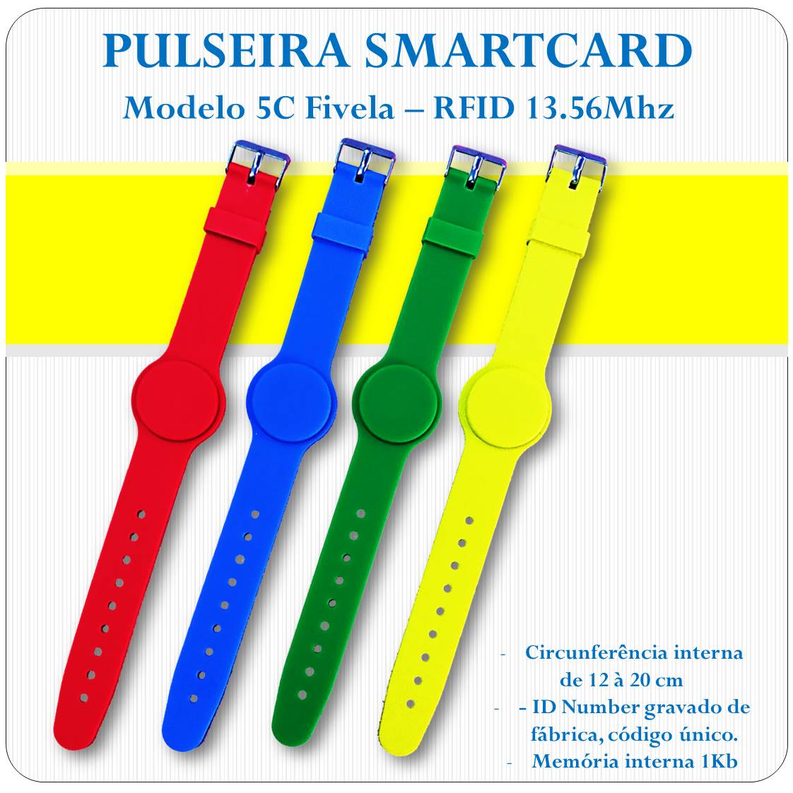 Pulseira RFID Smart Card 13.56 Mhz com Fivela 5C