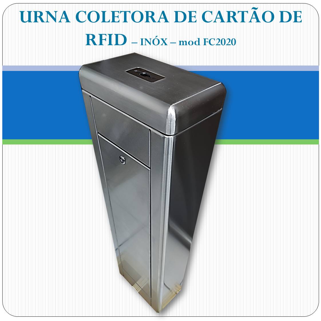 Urna Coletora de cartão RFID - FC2020