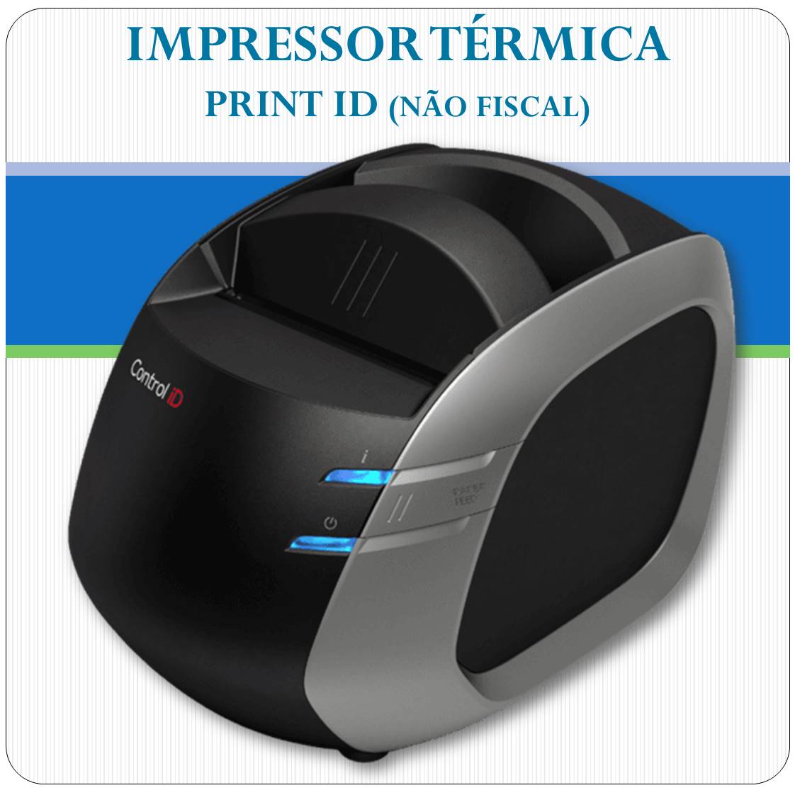 Impressora Térmica - Print Id - TCP/IP e USB
