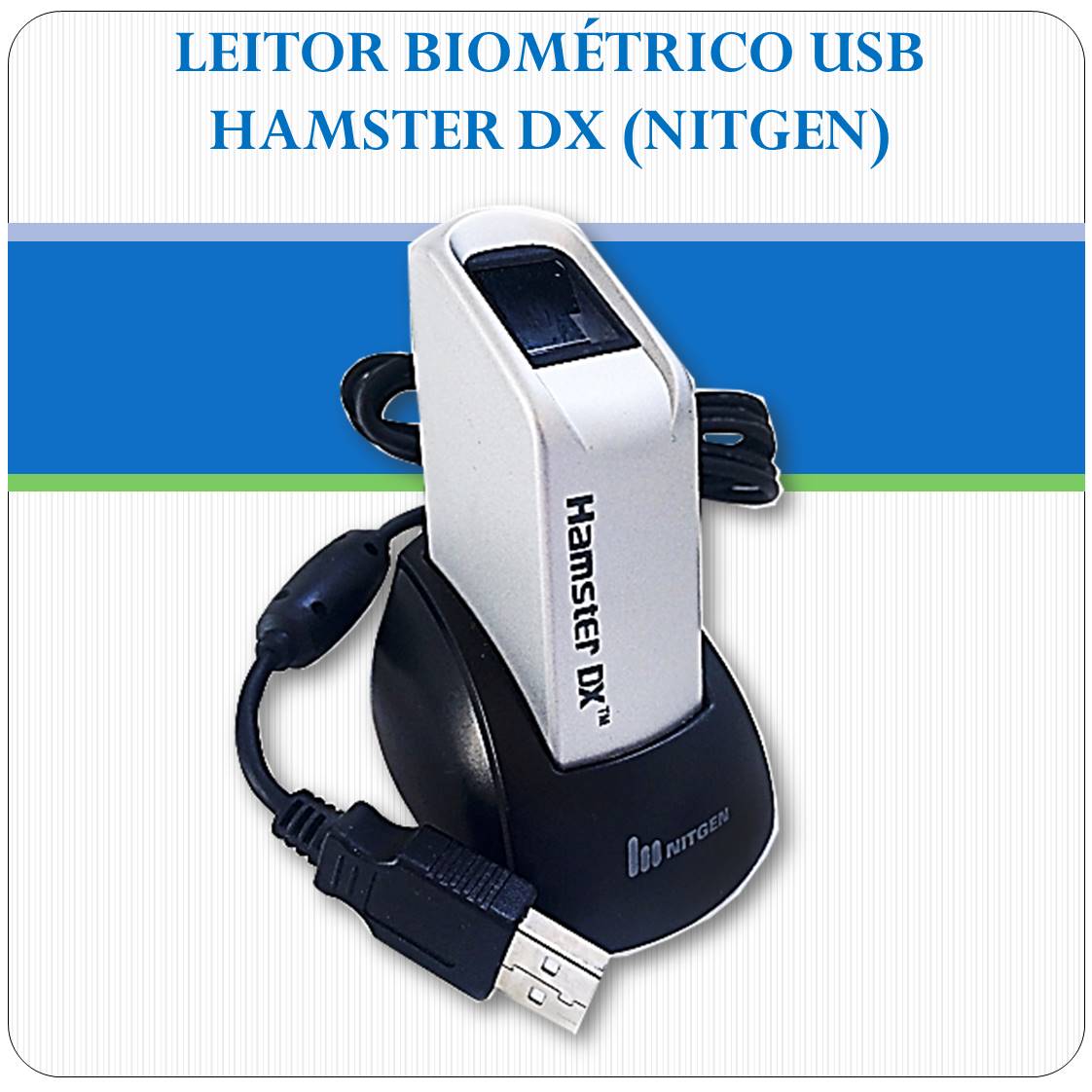Leitor Biométrico USB - HAMSTER DX - Nitgen