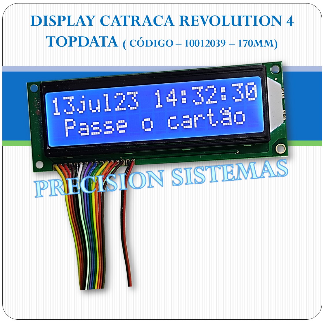 Display Big Number da Catraca Revolution 4 - Topdata