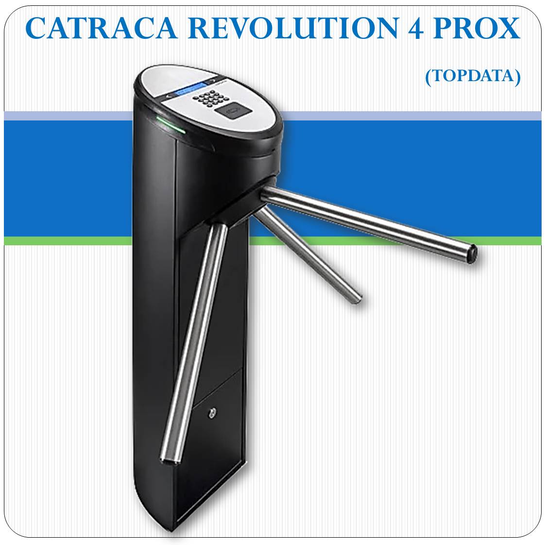 Catraca De Acesso Topdata Revolution 4 Prox