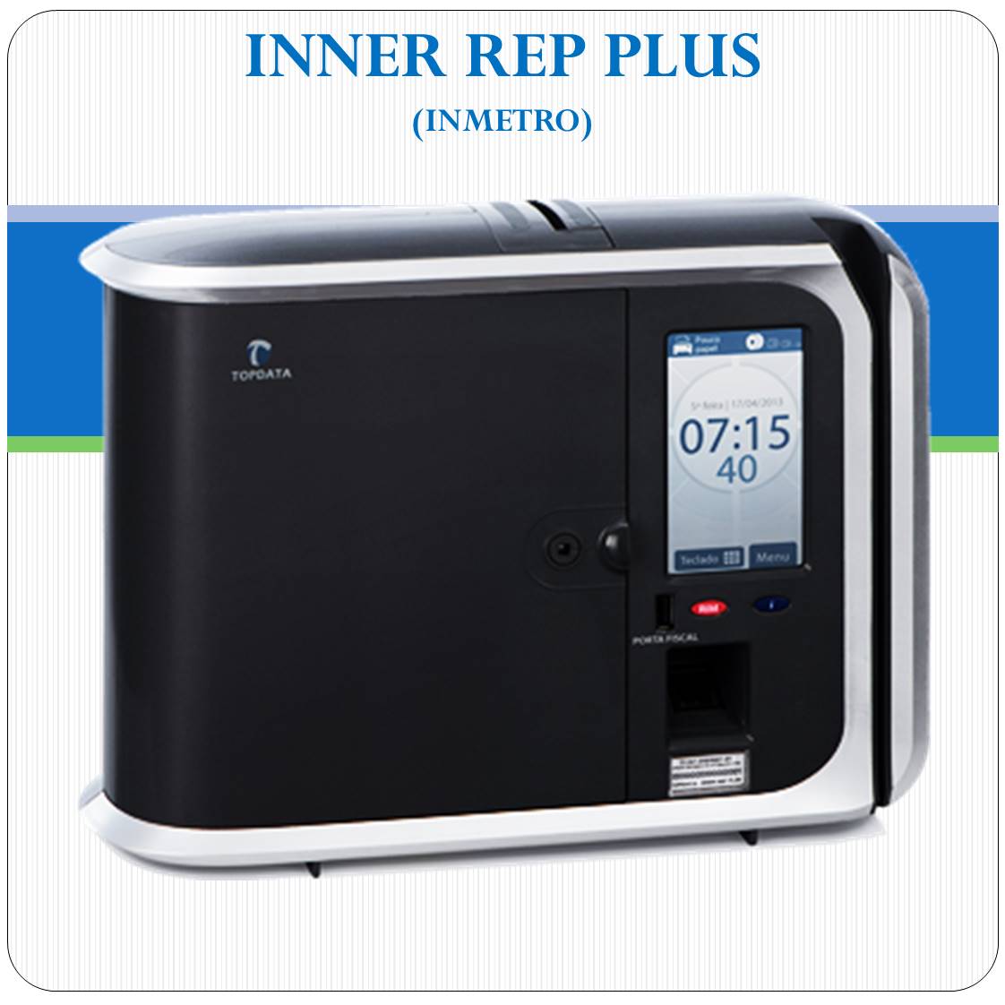 Manutenção e desbloqueio de Inner REP Plus Topdata