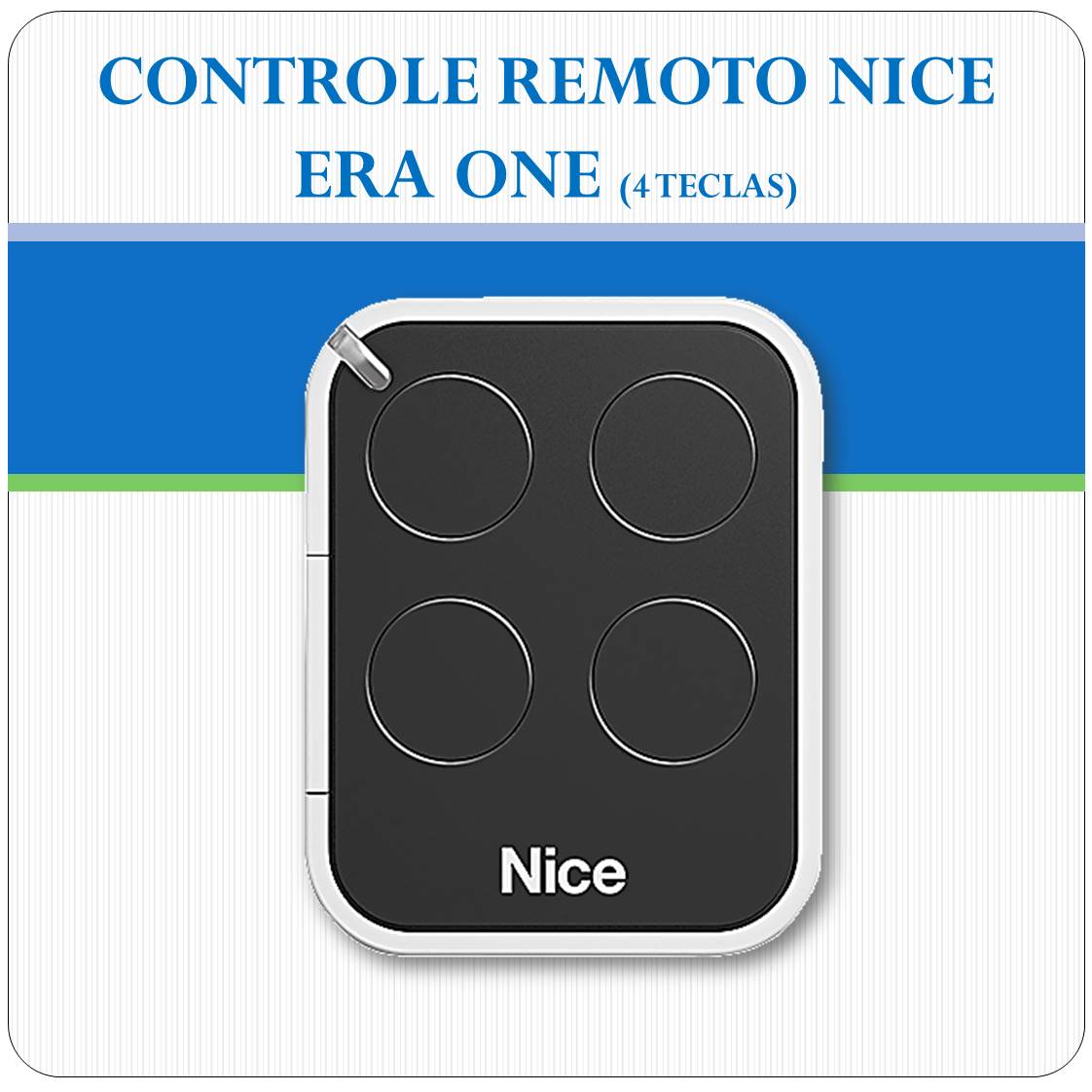 Controle Remoto NICE ERA ONE - 4 teclas