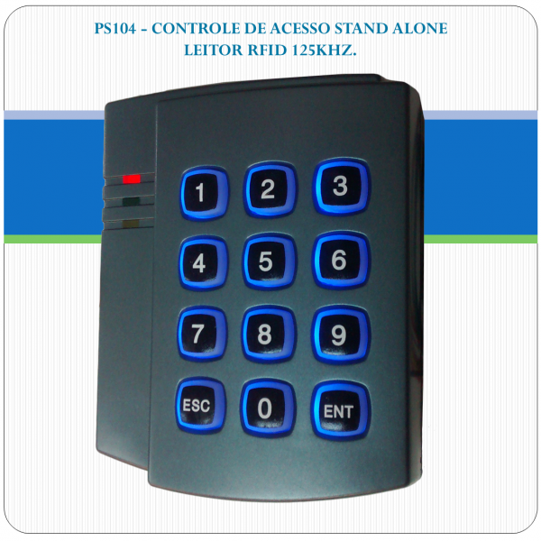 Controle de Acesso Stand Alone - RFID e Senha PS104