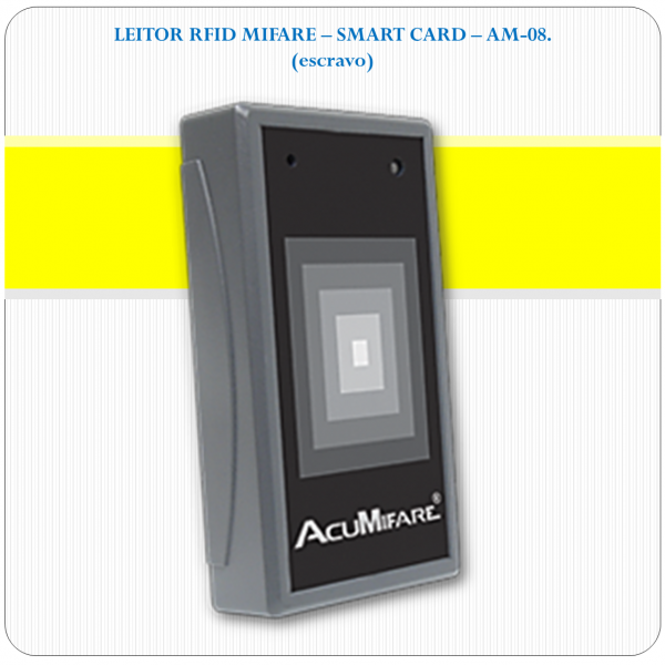 AM-08 - Leitor Mifare / Smart Card