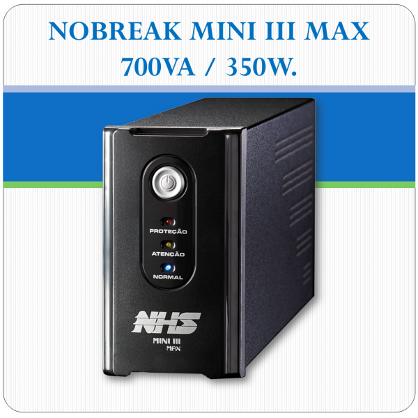 Nobreak MINI III MAX - 700VA / 350W